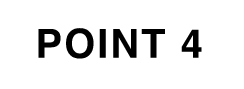 POINT 4